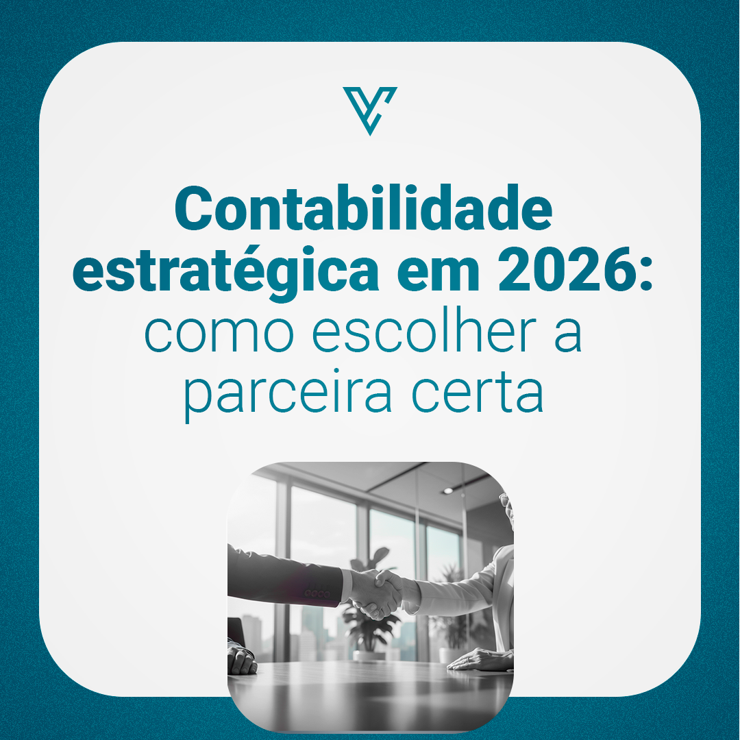 Contabilidade estratégica em 2026: como escolher a parceira ideal